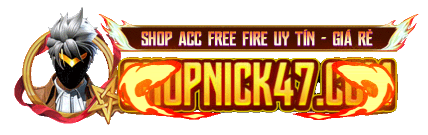 Shop Acc Free Fire , Liên Quân , Rbl Giá Rẻ Uy Tín